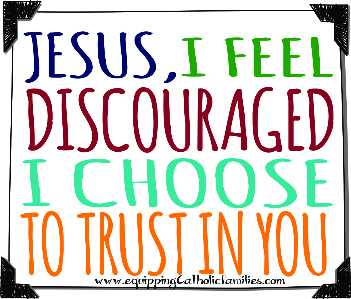 discouragement: a prompt to pray!